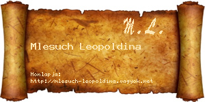 Mlesuch Leopoldina névjegykártya